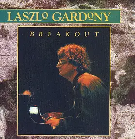 Laszlo Gardony - Breakout