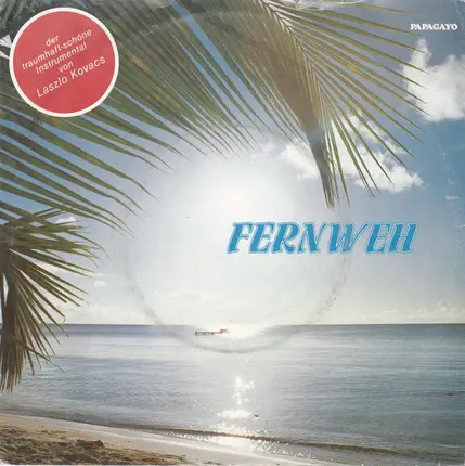 Laszlo Kovacs - Fernweh