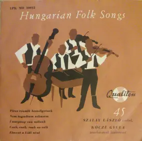 László Szalay - Hungarian Folk Songs