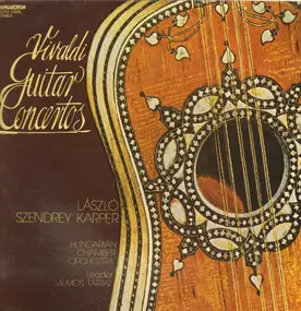 Hungarian Chamber Orchestra - Vivaldi Guitar Concertos