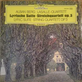 Alban Berg - Lyrische Suite - Streichquartett Op. 3 (Lyric Suite - String Quartett, Op. 3)