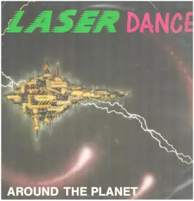 laser dance - Around the Planet