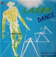 Laserdance - Fear (Remix) / Battle Cry (Remix)