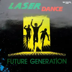 laser dance - Future Generation