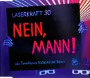 CD Single - Laserkraft 3D - Nein, Mann!