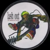 Lash Out - The Unloved & Hated