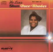 LaShun Pace - He Lives