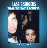 Lassie Singers - Best Of Lassie Singers (Time To Say Tschüss)