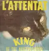 LP - L'Attentat - King Of The Neighbourhood