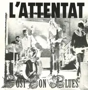 L'Attentat - Lost Son Blues