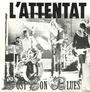 7inch Vinyl Single - L'Attentat - Lost Son Blues