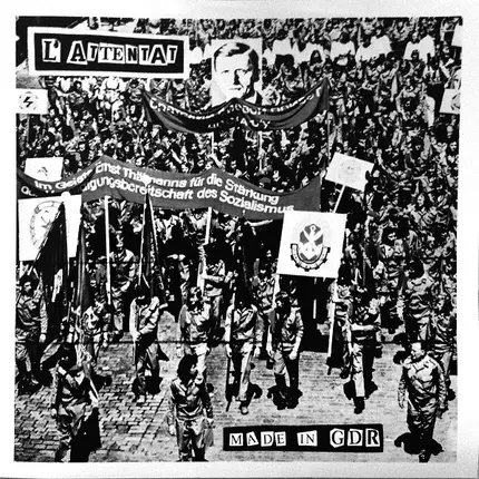 L'Attentat - Made In GDR