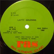 Latty Guzang - Don't You Check It