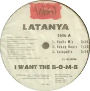 LaTanya - I Want The B-O-M-B