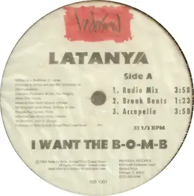 Latanya - I Want The B-O-M-B