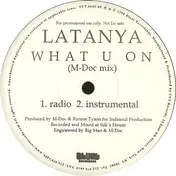 Latanya - What U On
