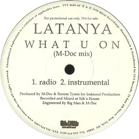 Latanya - What U On