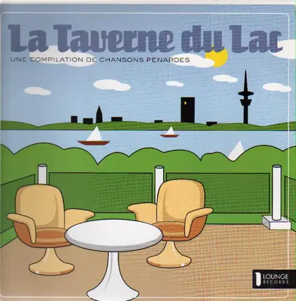 LA Taverne DU Lac - Une Compilation De..
