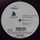 12'' - LaTchak feat. Sunzoo Manley - If This Is Love...