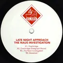 12inch Vinyl Single - Late Night Approach - The Naus Investigation