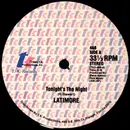 12'' - Latimore - Tonight's The Night / Out To Get Cha