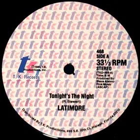 Latimore - Tonight's The Night / Out To Get Cha