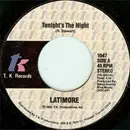7inch Vinyl Single - Latimore - Tonight's The Night