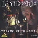 CD - Latimore - Turnin' Up The Mood