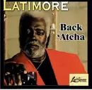 CD - Latimore - Back 'Atcha