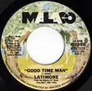 7inch Vinyl Single - Latimore - Good Time Man / Too Crowded In My Bed