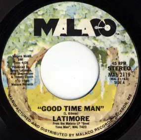 Latimore - Good Time Man / Too Crowded In My Bed