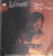 Latimore - Good Time Man