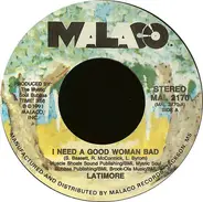 Latimore - I Need A Good Woman Bad