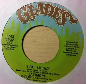 Latimore - I Get Lifted