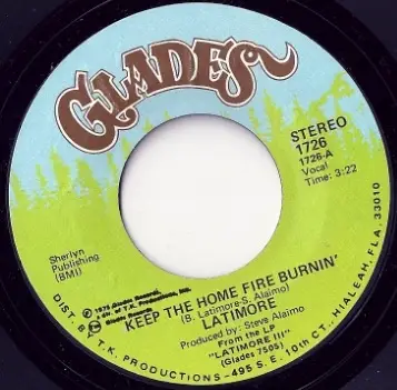 Latimore - Keep The Home Fire Burnin'