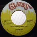 7'' - Latimore - Let's Straighten It Out / Ain't Nobody Gonna Make Me Change My Mind