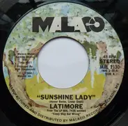 Latimore - Sunshine Lady / There's No Limit To My Love