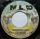 7inch Vinyl Single - Latimore - Sunshine Lady / There's No Limit To My Love