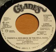 Latimore - There's A Red-Neck In The Soul Band