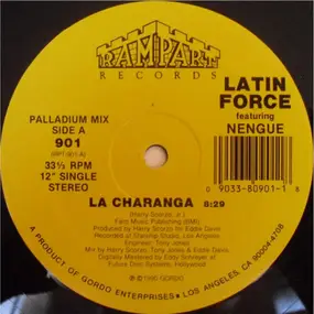 Latin Force Featuring Nengue - La Charanga / Latin Hottie