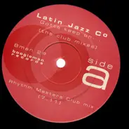 Latin Jazz Co, Latin Jazz Company - Gotta Keep On... (The Club Mixes)