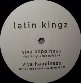 Latin Kingz - Viva Happiness