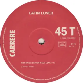 Latin Lover - Nothing's Better Than Love