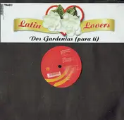 Latin Lovers - Dos Gardenias (Para Ti)