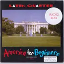 7inch Vinyl Single - Latin Quarter - America For Beginners