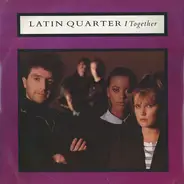 Latin Quarter - I Together