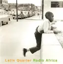 CD - Latin Quarter - Radio Africa