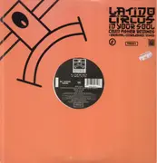 2 x 12'' - Latino Circus - In Your Soul (Cevin Fisher Remixes + Original / Unreleased Mixes)