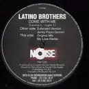 12'' - Latino Brothers - Come With Me