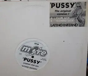 Latino Inferno - Pussy (The Original Version !)